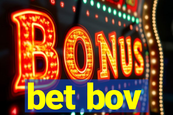 bet bov